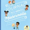 Journal de mes années Maternelle