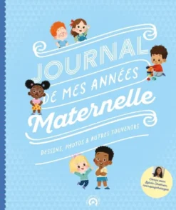 Journal de mes années Maternelle