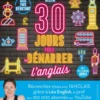 30 jours pour démarrer l'anglais