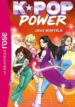 K-Pop Power, Tome 02 - Jeux mortels