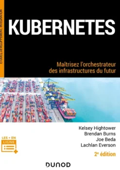 Kubernetes - 2e éd.