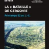 La ABataille ADe Gergovie : Printemps 52 Av. J.-C.