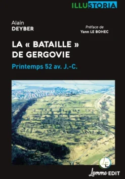 La ABataille ADe Gergovie : Printemps 52 Av. J.-C.