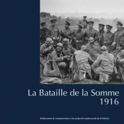 La Bataille de la Somme