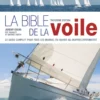 La bible de la voile 3e édition