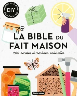 La bible du fait maison