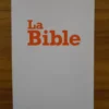 La Bible Louis Segond 21 : l'original, avec les mots d'aujourd'hui
