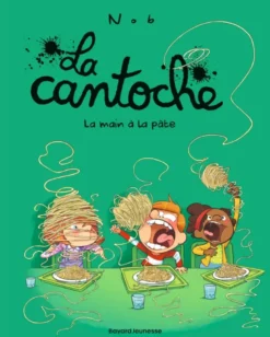 La cantoche, Tome 09