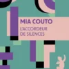 L'accordeur de silences