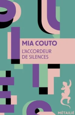 L'accordeur de silences
