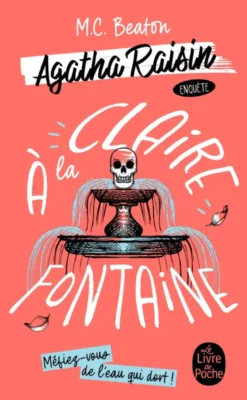 À la claire fontaine (Agatha Raisin enquête, Tome 7)