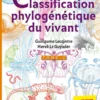 La classification phylogénétique du vivant – Tome 2 – 4e édition