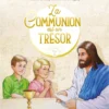 La Communion est un Trésor