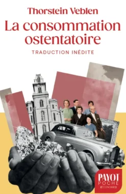 La consommation ostentatoire