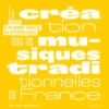 La création dans les musiques traditionnelles en France