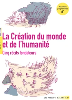 La Création du monde et de l'humanité