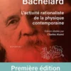 L'activité rationaliste de la physique contemporaine