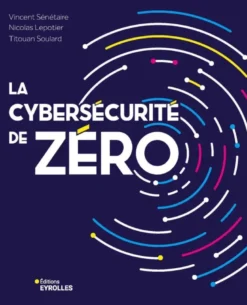 La cybersécurité de zéro