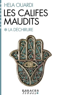 La déchirure - Les Califes maudits vol 1