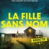 La Fille sans nom(Une enquête de Josie Quinn, Tome 2)