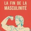 La fin de la masculinité