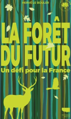 La Forêt du futur