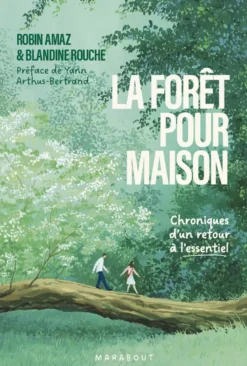 La forêt pour maison