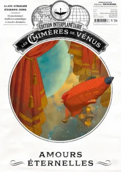 La gazette "Le Château des étoiles"Le Château des étoiles - Gazette n°28 - Les Chimères de Vénus