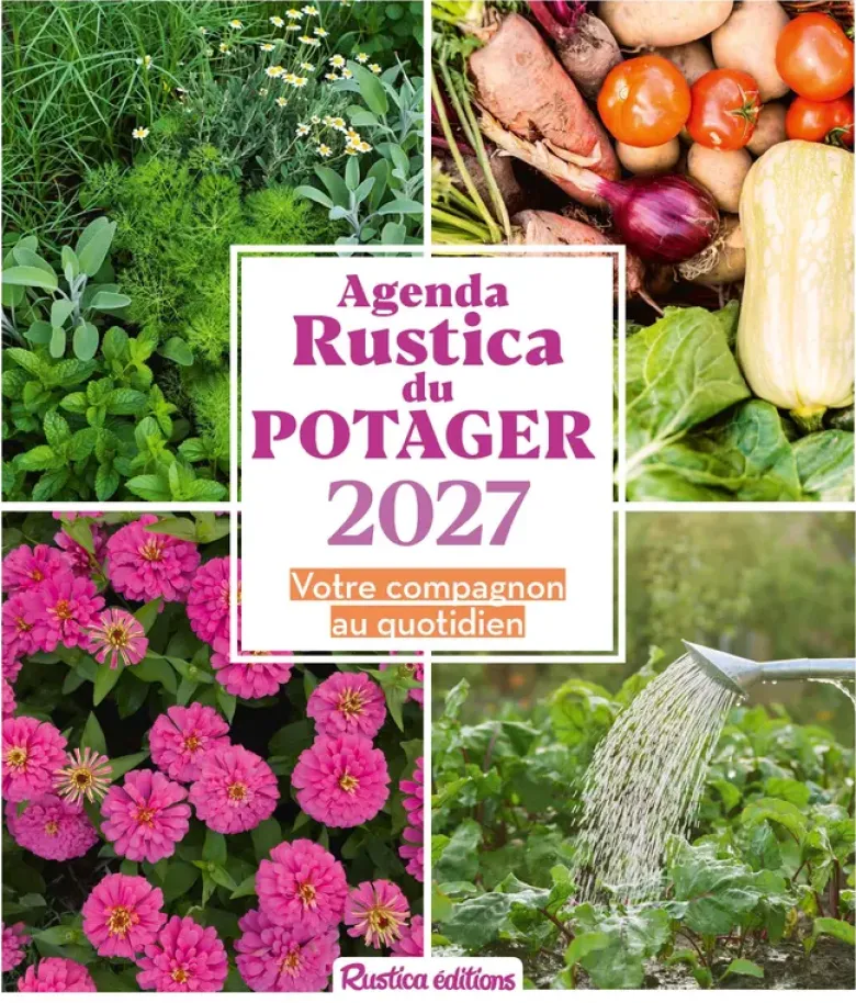 L'agenda Rustica du potager 2027