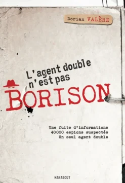 L'agent double n'est pas Borison