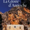 La gloire d'Antioche