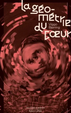 La Géométrie du coeur