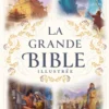 La grande Bible illustrée