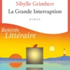 La Grande Interruption