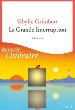 La Grande Interruption