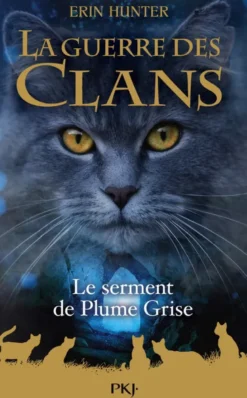 La guerre des clans - Hors-série 13 Le serment de Plume Grise