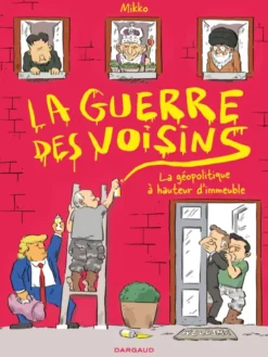 La Guerre des voisins