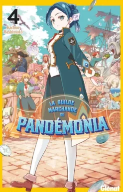 La Guilde marchande de Pandémonia - Tome 04