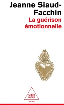 La Guérison émotionnelle