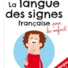 La langue des signes française pour les enfants