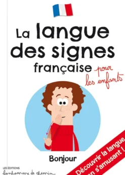 La langue des signes française pour les enfants