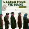 L'album d'une vie russe