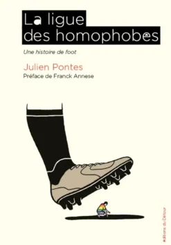 La Ligue des homophobes