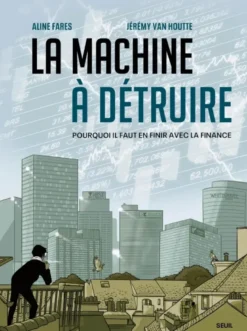 La Machine à détruire