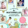 La Maison des maternelles, nouveau guide