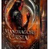 La mandragore de cristal - Tome 02 Jais et Grenat