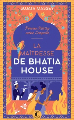 La maîtresse de Bhatia House
