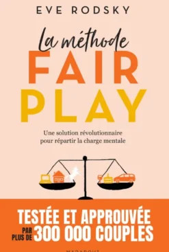 La méthode Fair Play