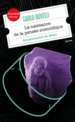 La naissance de la pensée scientifique