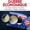 La nouvelle guerre économique